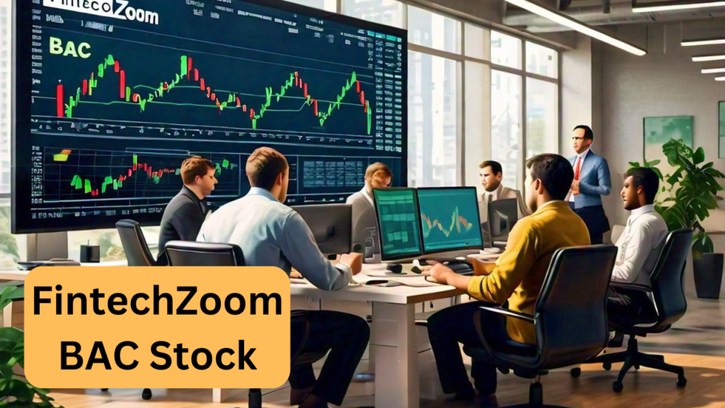 FintechZoom BAC Stock