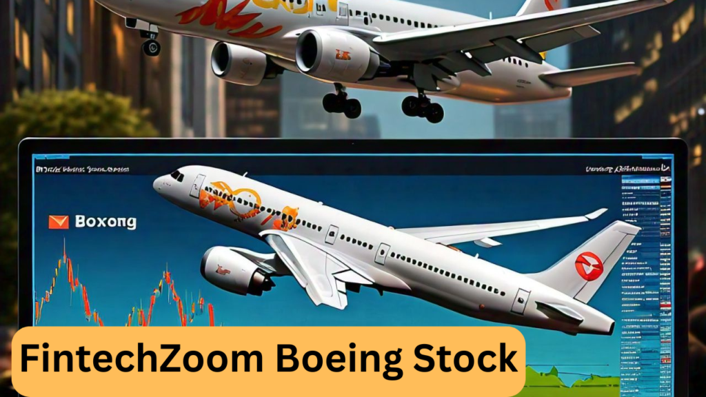  FintechZoom Boeing Stock 