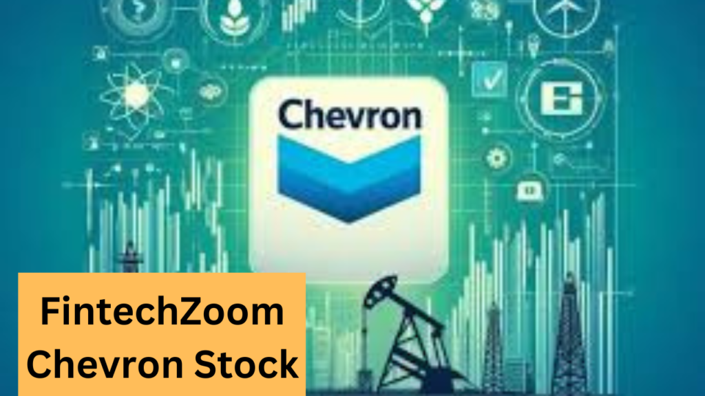 FintechZoom Chevron Stock