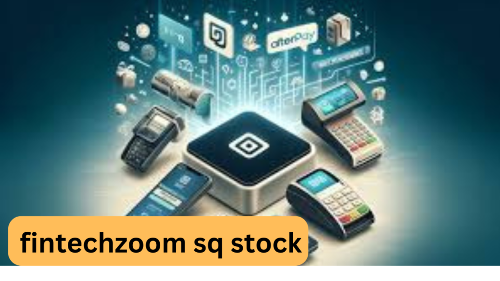 fintechzoom sq stock