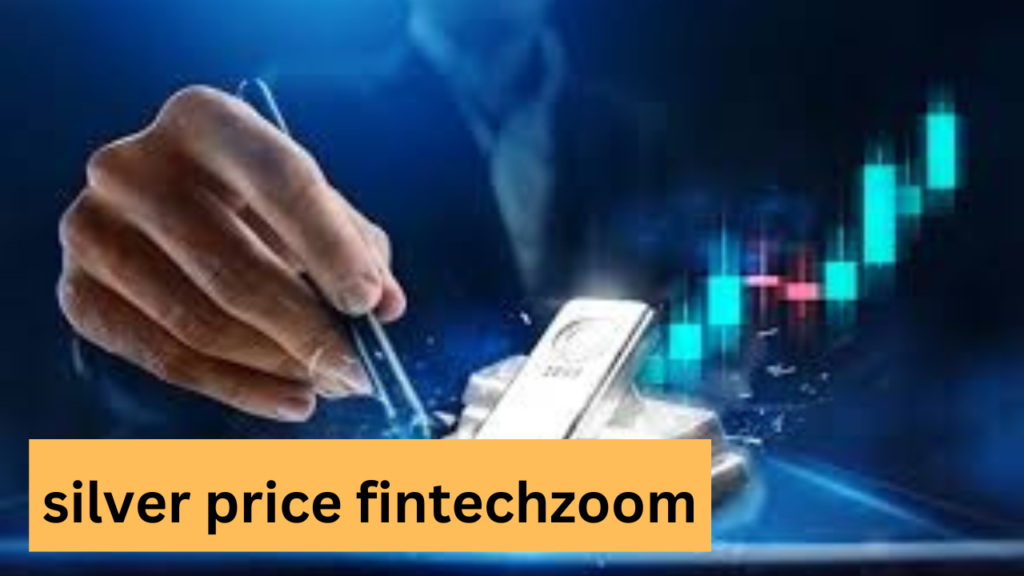 silver price fintechzoom