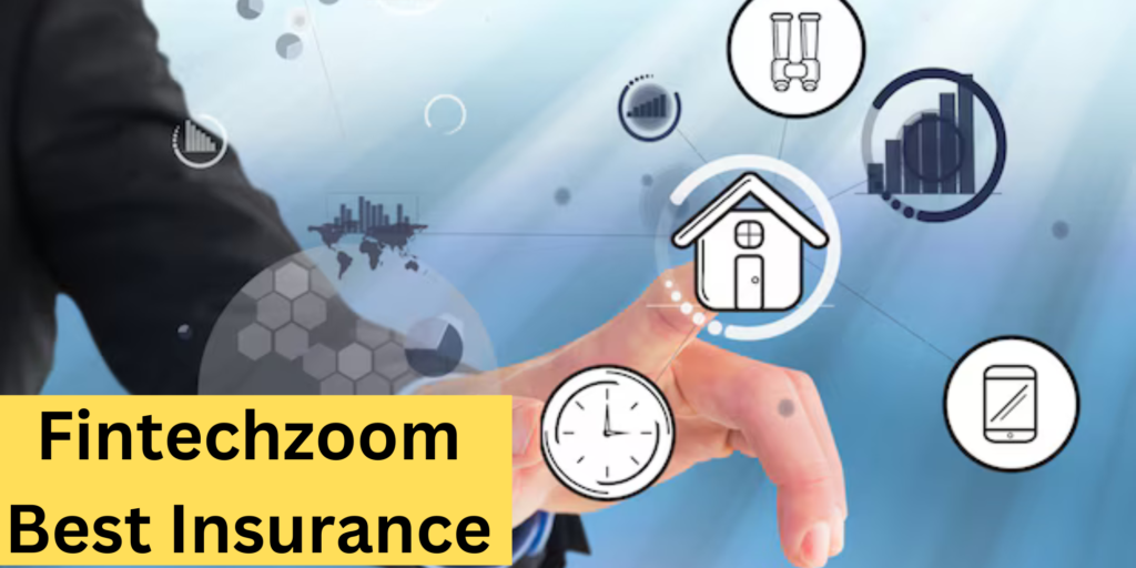 Fintechzoom Best Insurance