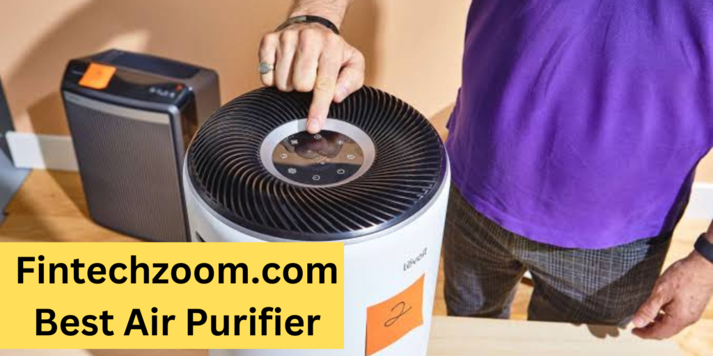 Fintechzoom.com Best Air Purifier