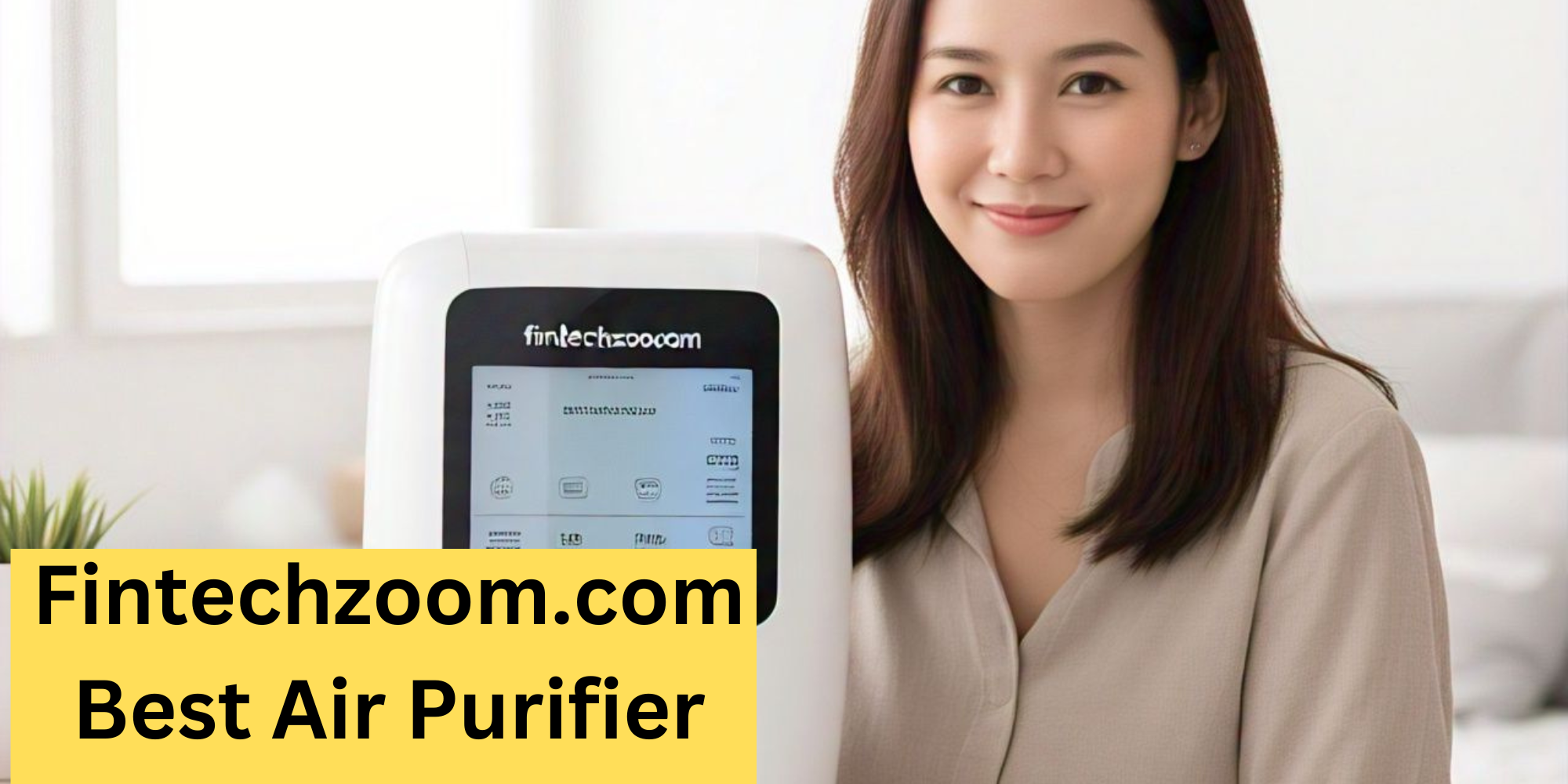 Fintechzoom.com Best Air Purifier