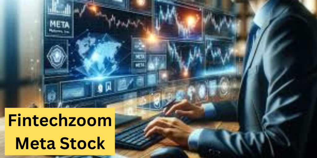 Fintechzoom Meta Stock